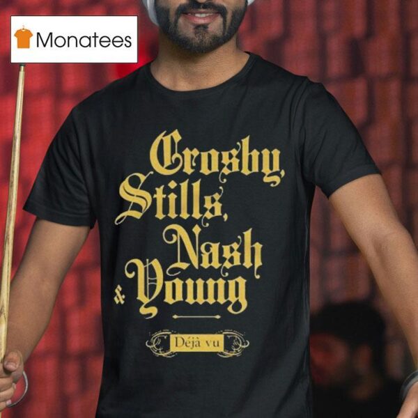 Crosby Stills Nash Young Dj Vu T Shirt