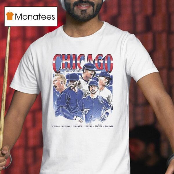Crow Armstrong Swanson Suzuki Tucker And Hoerner Chicago Signatures T Shirt