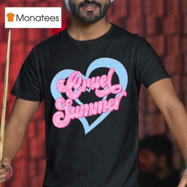 Cruel Summer Hear T Shirt