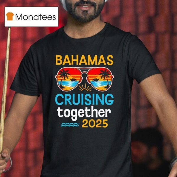 Cruise Bahamas Vacation Matching Family Couples Trip T Shirt