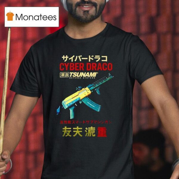 Cyber Draco Tsunami Defense Systems T Shirt