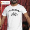 Cycologist Bicycle T Shirt