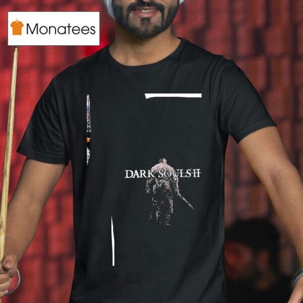 Dark Souls Ii Go Beyond Death An Unforgettable Experience T Shirt