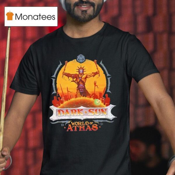 Dark Sun World Of Athas T Shirt