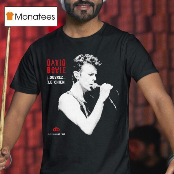 David Bowie Dallas Ouvrez Le Chien T Shirt