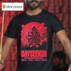 Dayseeker Creature In The Black Nigh T Shirt