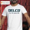 Delco The Level Of Pa T Shirt