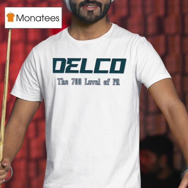 Delco The Level Of Pa T Shirt