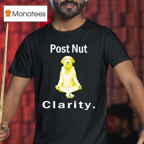 Dog Post Nut Clarity T Shirt