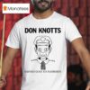 Don Knotts Barney Goes To Mayberry Knottsage T Shirt