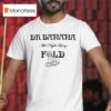 Dr Banana Fold All Night Long T Shirt