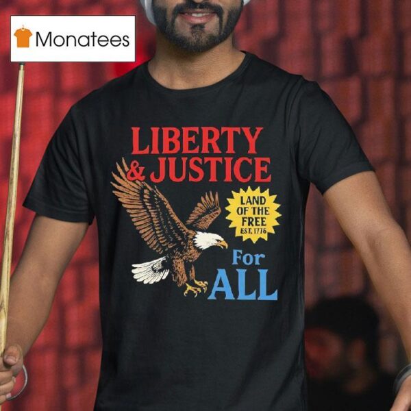 Eagle Liberty And Justice For All T Shirt