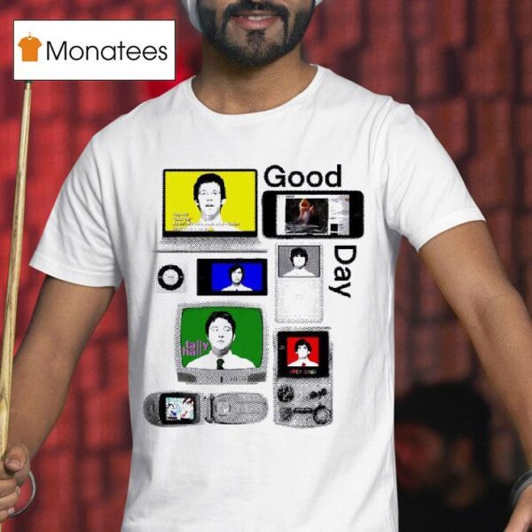 Electronic Devices Good Day Tally Hall T Shirt