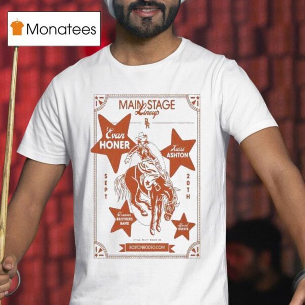 Evan Honer Main Stage Boston Th Cowgirl T Shirt