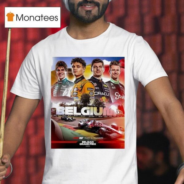 F Belgian Grand Prix In Moet Chandon T Shirt