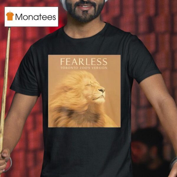 Fearless Toronto Zoo S Version T Shirt