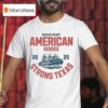 Fire Rescue Ready American Heroes Strong Texas Flood Relief T Shirt