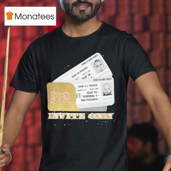 First Class Invite Only T Shirt