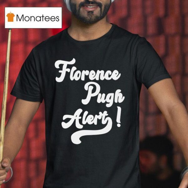 Florence Pugh Aler T Shirt