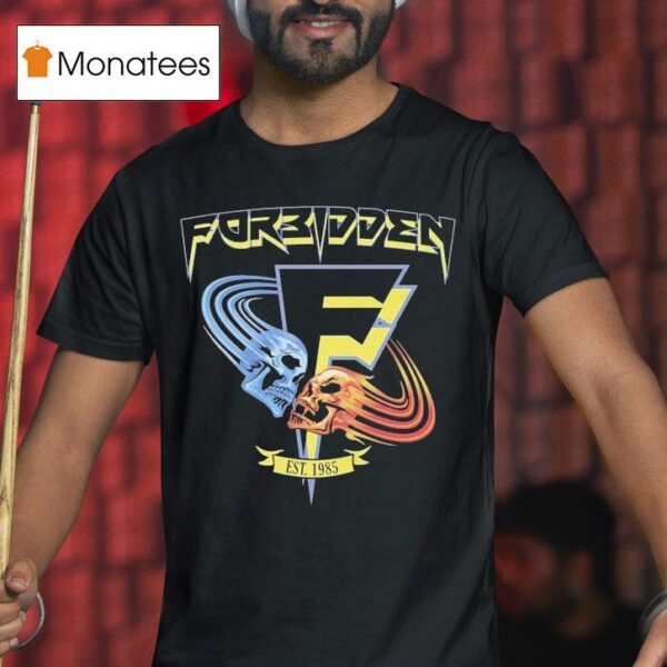 Forbidden Twisted Into Evil Est T Shirt