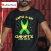 Forever A Light Camp Mystic Awareness T Shirt