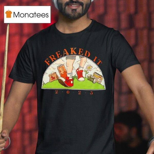 Freaked It T Shirt