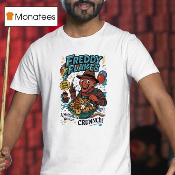 Freddy Flakes Free Glove Inside A Nightmare You Can Crunnch T Shirt