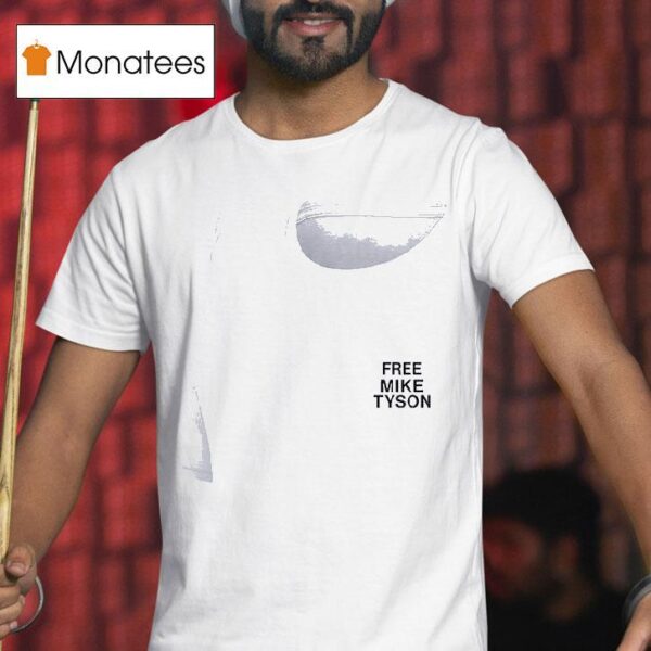 Free Mike Tyson Is Innocen T Shirt