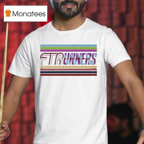Ftr And The Outrunners Ftrunners T Shirt