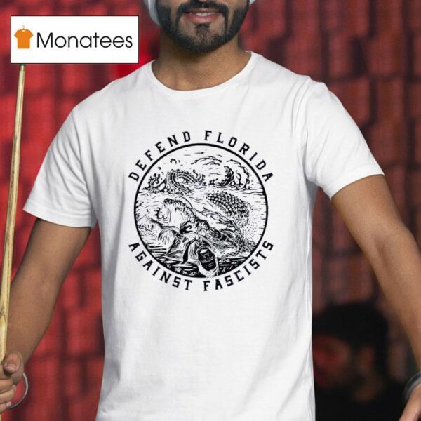 Gators Daily Defend Florida Against Fascists T Shirt