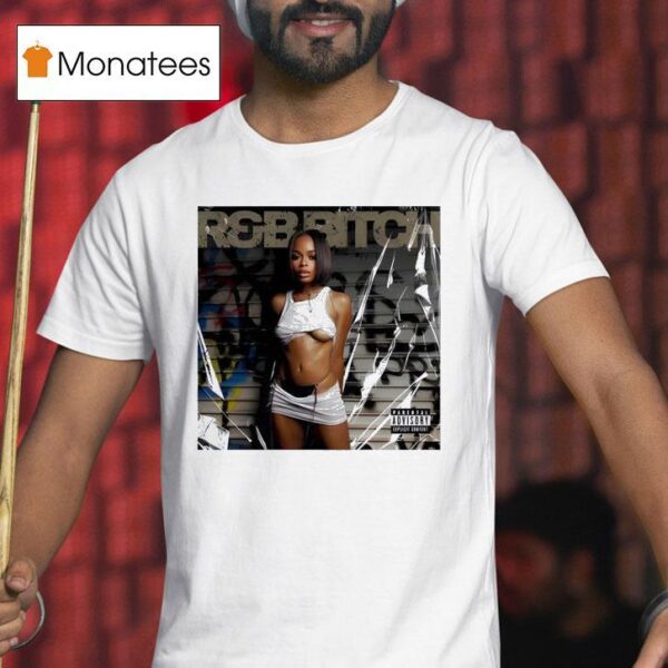 Ginaviews Rb Bitch T Shirt