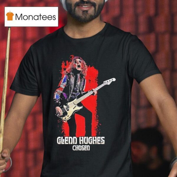 Glenn Hughes Chosen T Shirt