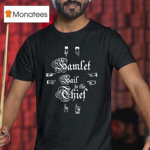Hamlet Hail To The Thief New T Shirt