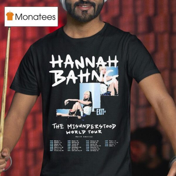 Hannah Bahng The Misunderstood World Tour Dates T Shirt