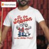 Happy Dad Tis The Season To Be Happy Holiday Christmas Santa T Shirt