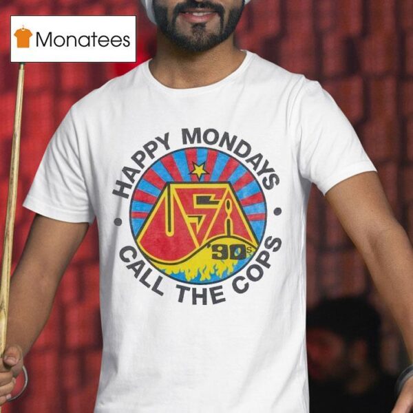 Happy Mondays Call The Cops S T Shirt