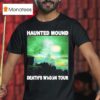 Haunted Mound Death S Wagon Tour Reaper Photo T Shirt