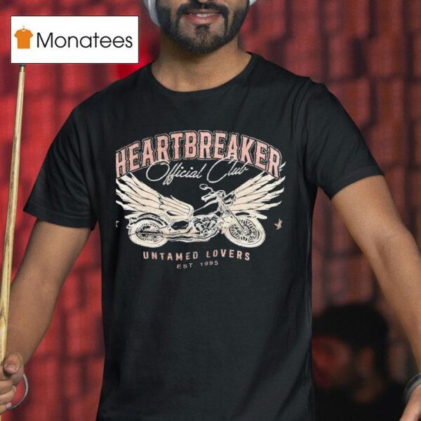 Heartbreaker Club Untamed Lovers Est T Shirt