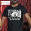Heavy Beauty Blockvoid T Shirt