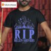Helen Shivers Tribute Rip T Shirt