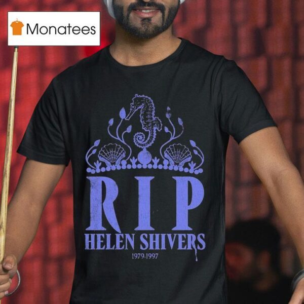 Helen Shivers Tribute Rip T Shirt