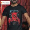 Hellsinki Metal Festival Helsinki Fi Kolme Seppaa Event On August Th And Th T Shirt