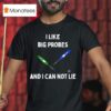 I Like Big Probes And I Can Not Lie Thermometer T Shirt