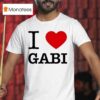 I Love Gabi T Shirt