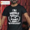 I M A Gunaholic On The Road To Recovery Just Kidding I M On The Way To The Gun Shop T Shirt