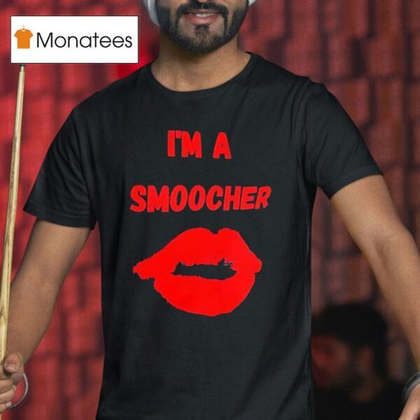 I M A Smoocher Lips T Shirt