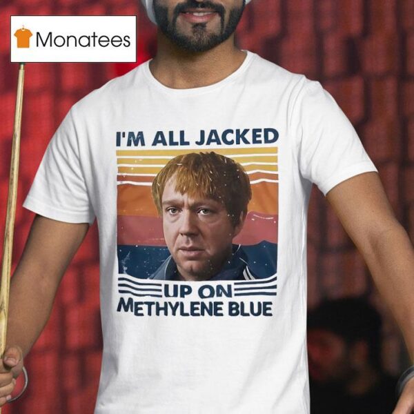 I M All Jacked Up On Methylene Blue Vintage T Shirt