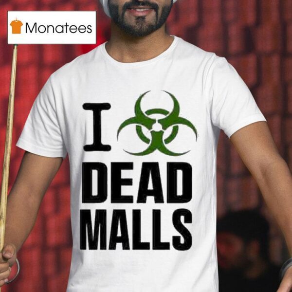 I Romanceplanet Dead Malls T Shirt