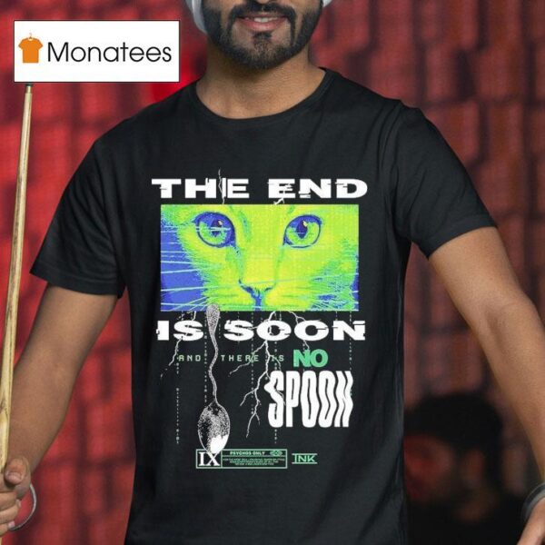 Ice Nine Kills The End Is Soon And There Is No Spoon Cat Eyes T Shirt