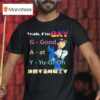 Ikari Shinji Yeah I M G A Y Good At Yu Gi Oh T Shirt